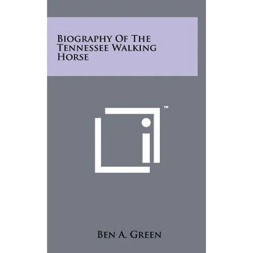Biography Of The Tennessee Walking Horse