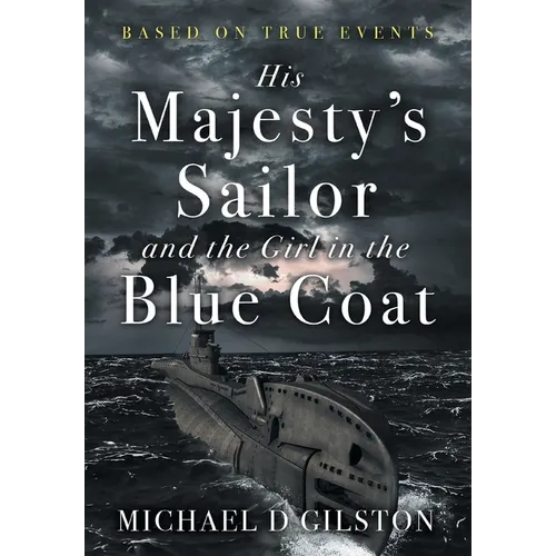 His Majesty's Sailor and the Girl in the Blue Coat