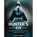 A Hunter's Eye: Advanced behavioural analysis & threat detection