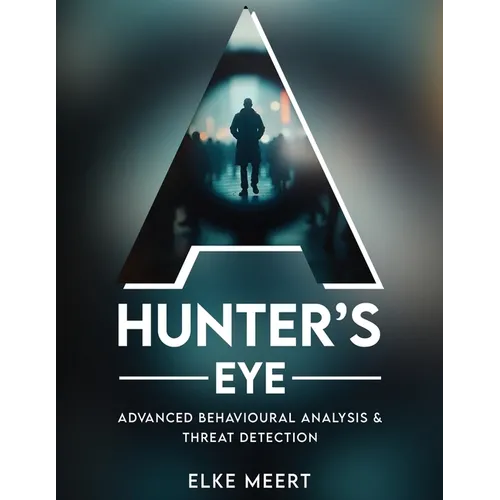 A Hunter's Eye: Advanced behavioural analysis & threat detection