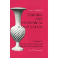 Turning and Mechanical Manipulation: Construction, Actions and Application of Cutting Tools