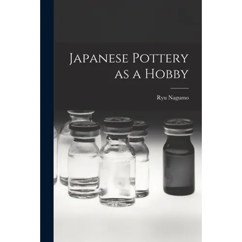Japanese Pottery as a Hobby