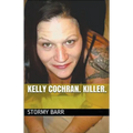 Kelly Cochran. Killer.