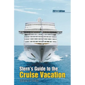 Stern's Guide to the Cruise Vacation