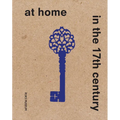 At Home in the 17th Century