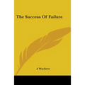 The Success Of Failure