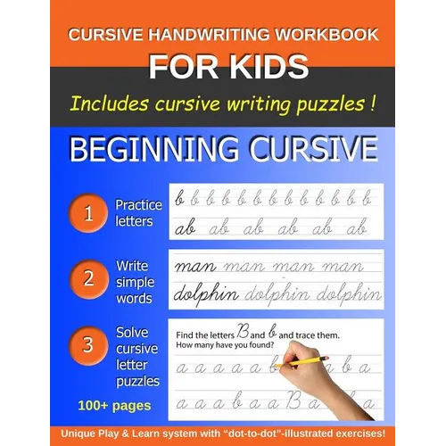 Cursive Handwriting Workbook for Kids: Beginning Cursive helps children learn the cursive alphabet and form short words.