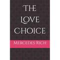 The Love Choice