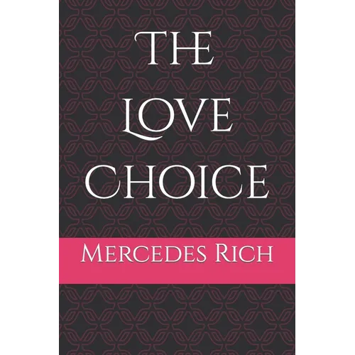 The Love Choice