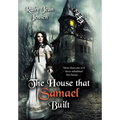 The House that Samael Built