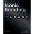 The Logolounge Guide to Iconic Branding: Trendcasting for Logos That Last