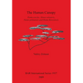 The Human Canopy: Homo erectus, Homo soloensis, Homo pekinensis and Homo floresiensis