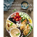 The Complete Mediterranean Cookbook: Over 200 Fresh, Health-Boosting Recipes