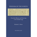 Wisdom of the North: Proverbial Allusion and Patterning in the Icelandic Saga