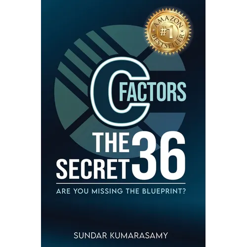 C-Factors: The Secret 36 Are You Missing the Blueprint?