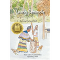 Living Seminole: 1945-1995