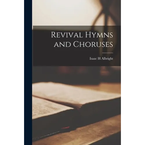 Revival Hymns and Choruses