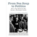From Pea Soup to Politics: How a Poor Minnesota Boy Became a Washington Insider