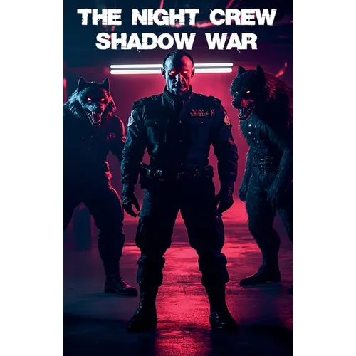 The Night Crew: Shadow War