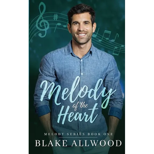 Melody of the Heart