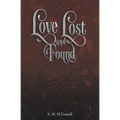 Love Lost and Found