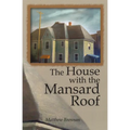 The House with the Mansard Roof