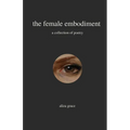 The female embodiment: poetry