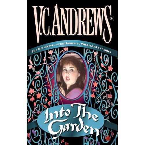 Into the Garden