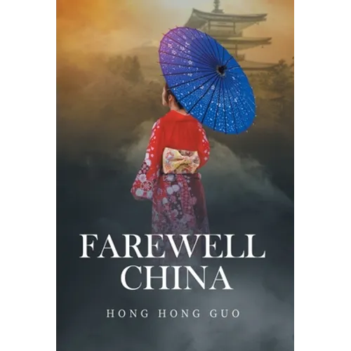 Farewell China