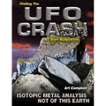 Finding the UFO Crash at San Augustin: Isotopic Metal Analysis Not of This World