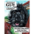 The Adventures of Gus: A Therapy Dog and So Much More: Gus Gets a New Home
