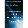 The Pluto Files: The Rise and Fall of America's Favorite Planet