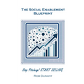The Social Enablement Blueprint: Stop Pitching! START SELLING