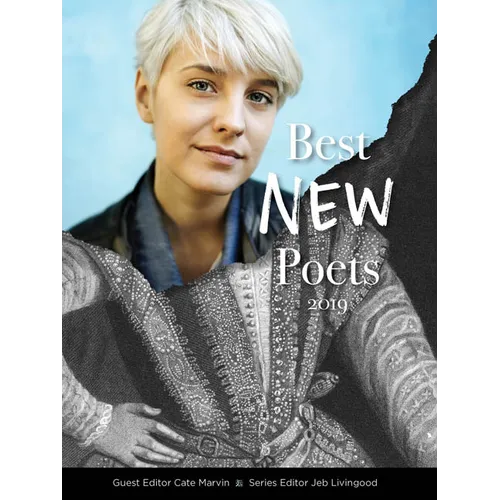 Best New Poets 2019: 50 Poems from Emerging Writers