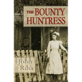 The Bounty Huntress: There's always a price to pay.