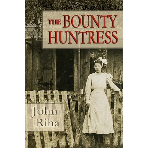 The Bounty Huntress: There's always a price to pay.