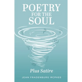 Poetry for the Soul: Plus Satire