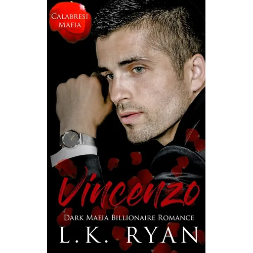Vincenzo: A Debt Owed Enemies to Lovers Dark Mafia Billionaire Romance