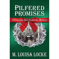 Pilfered Promises: A Victorian San Francisco Mystery