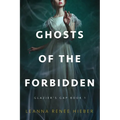 Ghosts of the Forbidden (Glazier's Gap Book 1)
