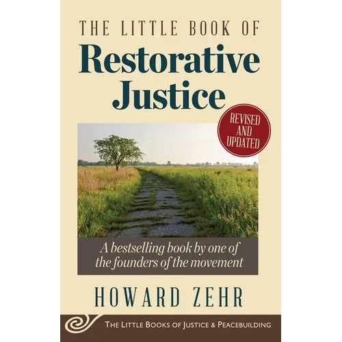 The Little Book of Restorative Justice