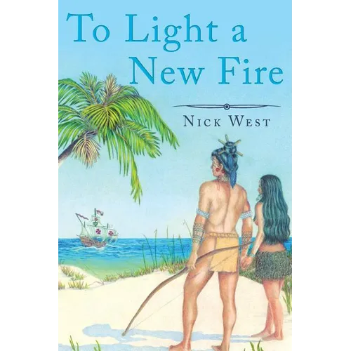 To Light a New Fire
