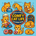 Bold & Easy Comfy Cat Life Coloring Book: Cozy & Relaxing Large Print Stress Relief Coloring-Perfect Gift for Cat Lovers!