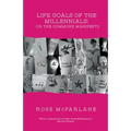 Life Goals of Millennials: or The Commune Manifesto