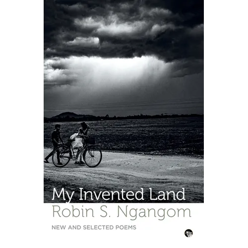 My Invented Land New and Selected Poems