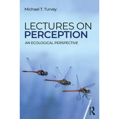 Lectures on Perception: An Ecological Perspective