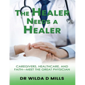 The Healer Needs a Healer