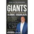 Stand on the Shoulders of Mindset Mastery Coaching Giant Featuring Kirk Horan