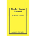 Cowboy Versus Samurai