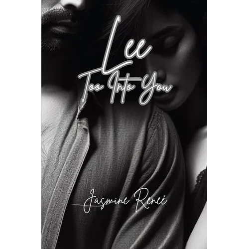 Lee: Too Into You